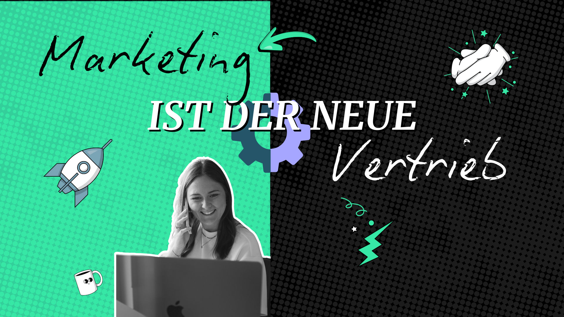 Warum Marketing der neue Vertrieb ist